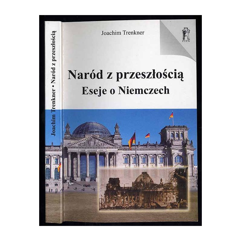 Naród z przeszłością. Eseje o Niemczech