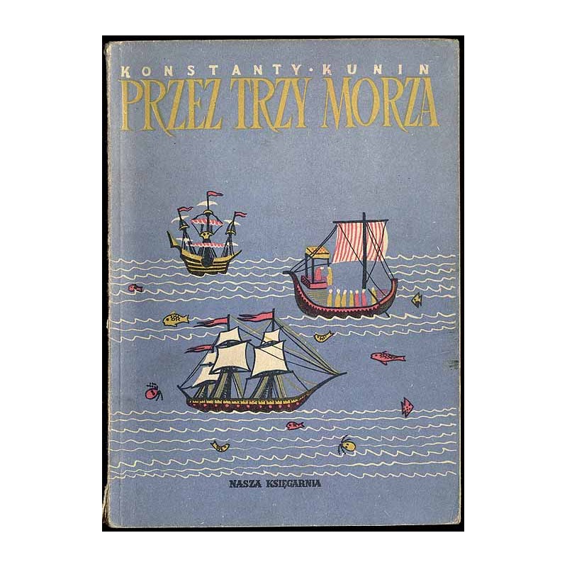 Przez trzy morza