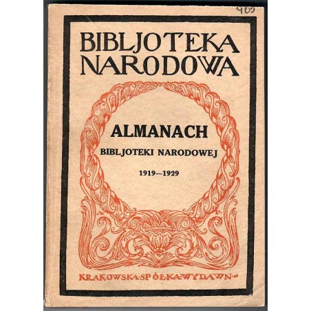 Almanach Bibljoteki Narodowej. W dziesięciolecie wydawnictwa 1919-1929
