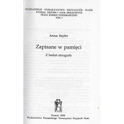 Zapisane w pamięci. Z badań etnografa