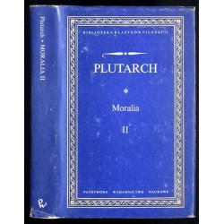 Moralia (Wybór) II