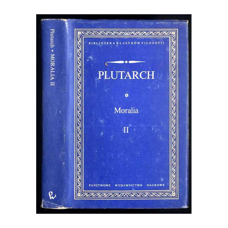 Moralia (Wybór) II
