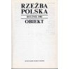 Rzeźba Polska. Rocznik 1988: Obiekt
