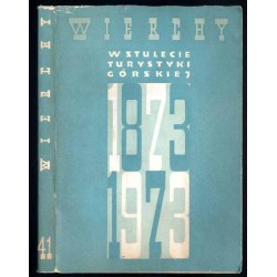 Wierchy. Rocznik poświęcony górom. Organ Polskiego Towarzystw Turystyczno-Krajoznawczego Wydawany przez Komisję Turystyki Górski