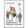 Ułani Jazłowieccy. Barwa i broń 1918-1998