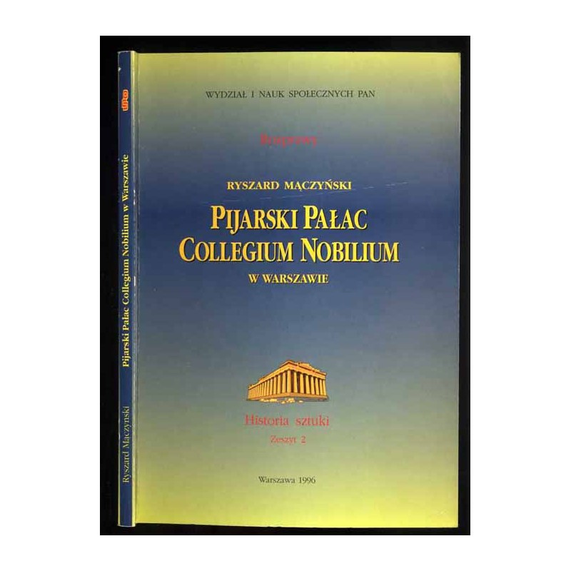 Pijarski Pałac Collegium Nobilium w Warszawie