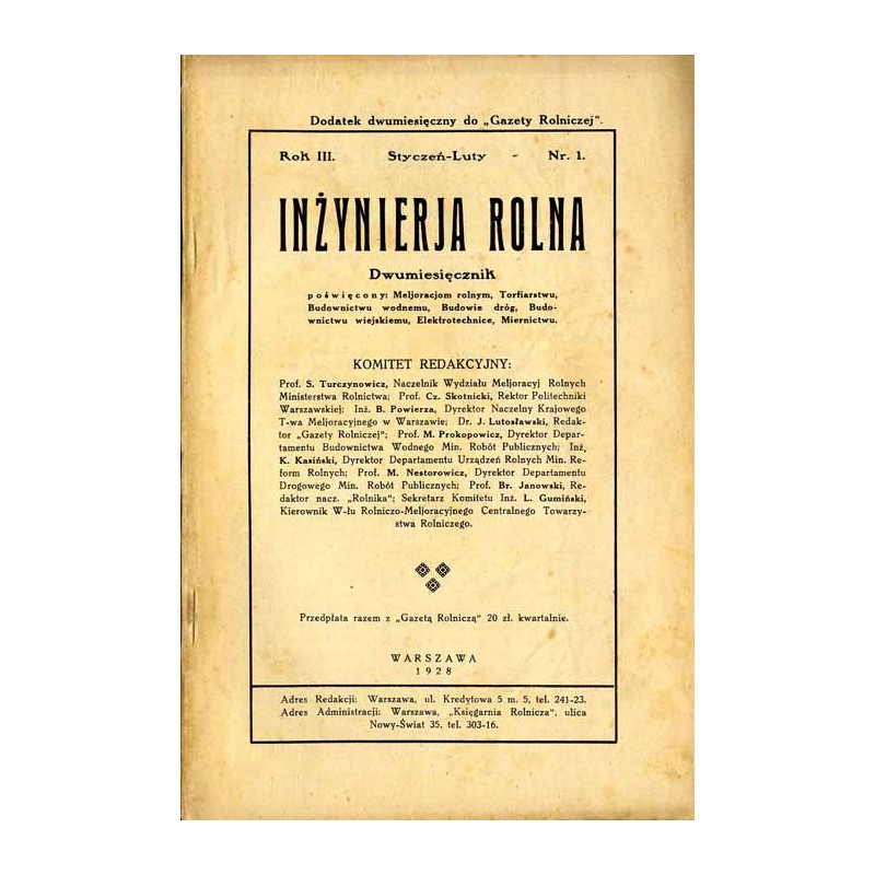 Inżynieria Rolna. Dwumiesięcznik poświęcony melioracjom rolnym, torfiarstwu, budownictwu wodnemu, budowie dróg, budownictwu wiej
