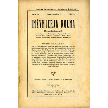Inżynieria Rolna. Dwumiesięcznik poświęcony melioracjom rolnym, torfiarstwu, budownictwu wodnemu, budowie dróg, budownictwu wiej