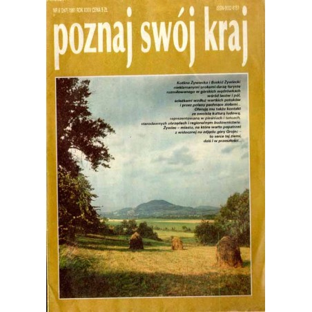 Poznaj Swój Kraj. Miesięcznik krajoznawczo-turystyczny Ministerstwa Oświaty i Wychowania. R. 24 (1981). Nr 6 (247) / Żywiecczyzn