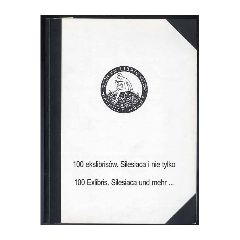 100 ekslibrisów. Silesiaca i nie tylko