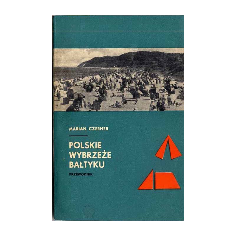 Polskie wybrzeże Bałtyku. Przewodnik