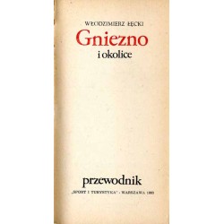 Gniezno i okolice. Przewodnik