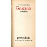 Gniezno i okolice. Przewodnik