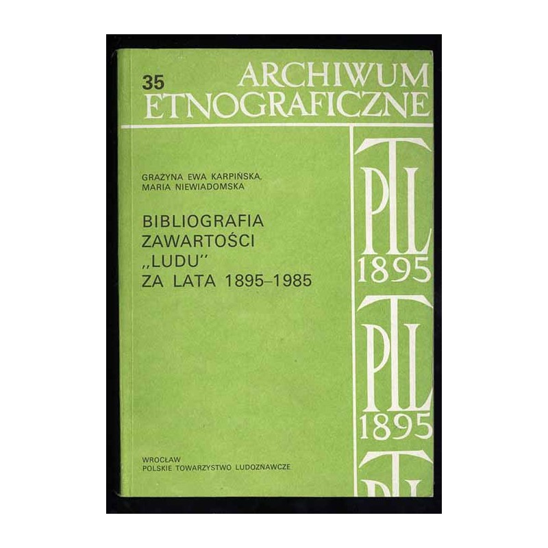 Bibliografia zawartości "Ludu" za lata 1895-1985