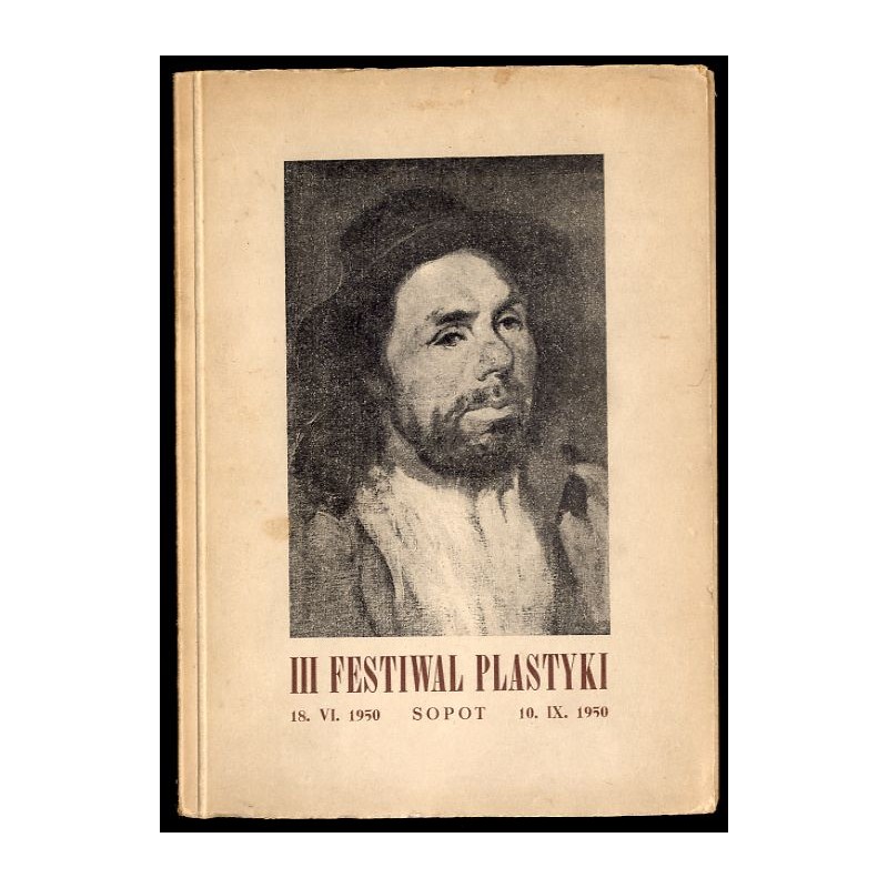 III Festiwal Plastyki. Katalog 18.VI.-10.IX.1950