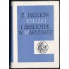 Z dziejów książki i bibliotek w Warszawie