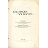 Das Binden des Buches. Vortrag gehalten im k. k. Gewerbeförderungsamte in Wien am 10. und 11. Dezember 1907