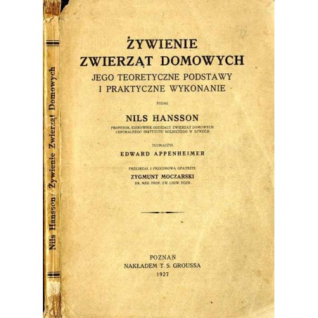 Żywienie zwierząt domowych. Jego teoretyczne podstawy i praktyczne wykonanie