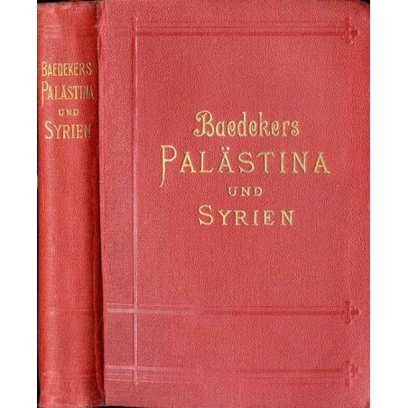 Palästina und Syrien. Die Hauptrouten durch Mesopotamiens und Babyloniens und die Insel Cypern. Handbuch für Reisende
