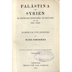 Palästina und Syrien. Die Hauptrouten durch Mesopotamiens und Babyloniens und die Insel Cypern. Handbuch für Reisende