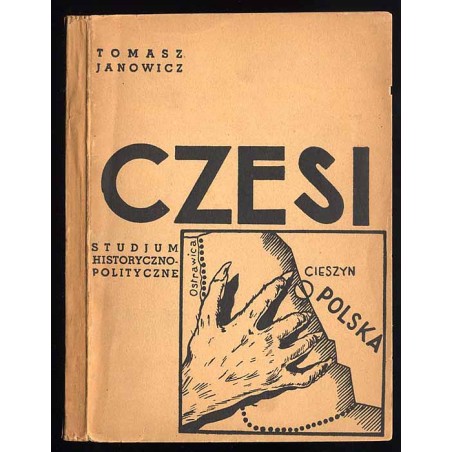 Czesi. Studjum historyczno-polityczne