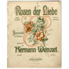 Rosen der Liebe. Roses of Love. Roses d'amour. Blumenstück. Op. 449