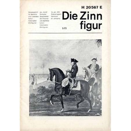 Die Zinnfigur. Monatsschrift für Sammler und Liebhaber kulturhistorischer Zinnfiguren. 24. Jahrgang (1975). Nr 1 (15.  Januar 19