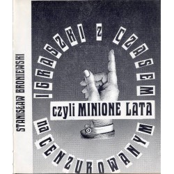 Igraszki z czasem czyli Minione lata na cenzurowanym