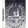 Igraszki z czasem czyli Minione lata na cenzurowanym