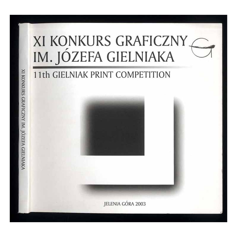 Pokonkursowa wystawa prac XI Ogólnopolskiego Konkursu Graficznego im. Józefa Gielniaka
