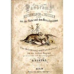 Neues Panorama. Reisebilder und Skizzen aus der Natur und dem Menschenleben. Zur Belehrung und Unterhaltung für die reifere Juge