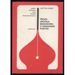 Proza Michała Bułhakowa. Z zagadnień poetyki