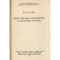 Proza Michała Bułhakowa. Z zagadnień poetyki