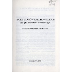 1 Pułk Ułanów Krechowieckich im. płk. Bolesława Mościckiego