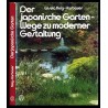 Der japanische Garten-Wege zu moderner Gestaltung