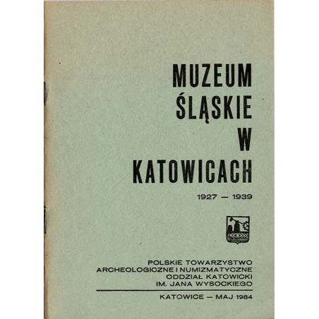 Muzeum Śląskie w Katowicach [1927-1939]