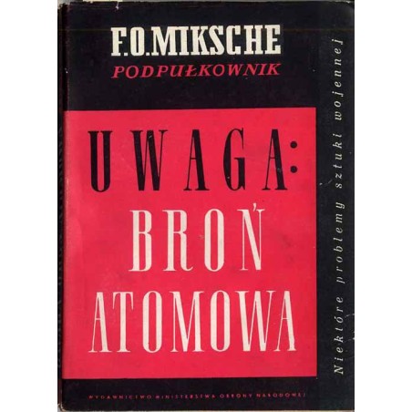 Uwaga: Broń atomowa. Niektóre problemy sztuki wojennej