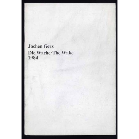 Jochen Gerz. Die Wache/ The Wake. 1984