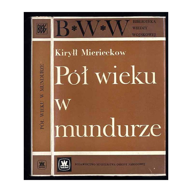Pół wieku w mundurze
