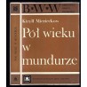 Pół wieku w mundurze