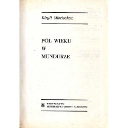 Pół wieku w mundurze