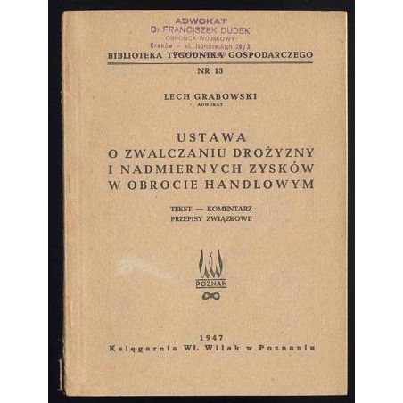 Ustawa o zwalczaniu drożyzny i nadmiernych zysków w obrocie handlowym. Tekst. Komentarz. Przepisy związkowe