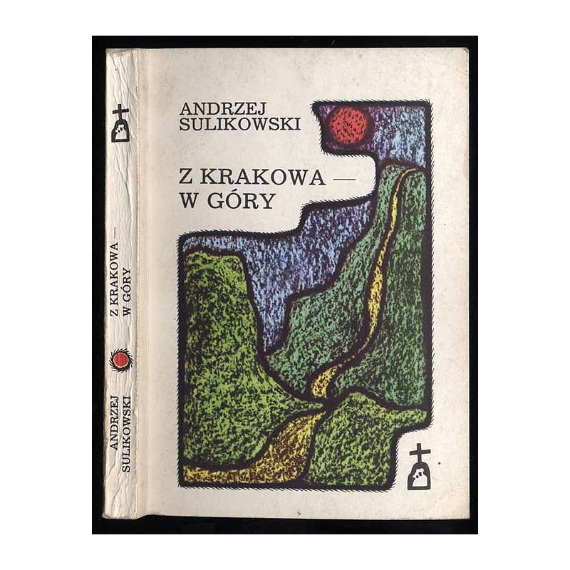 Z Krakowa - w góry