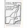Z Krakowa - w góry