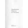 Przedmieście Piaskowe we Wrocławiu. [Materiały z sesji naukowej, 10-11 października 2014 r., Wrocław]