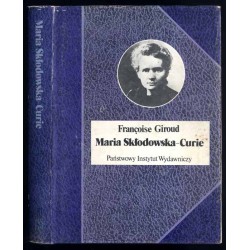 Maria Skłodowska-Curie