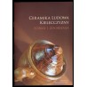 Ceramika ludowa Kielecczyzny. Formy i zdobienia