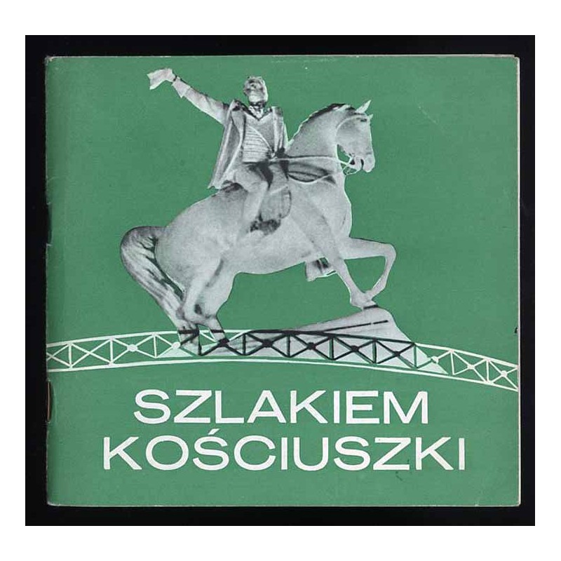 Szlakiem Kościuszki