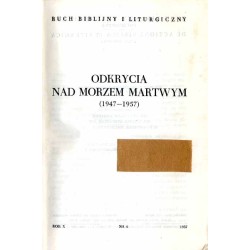 Ruch Biblijny i Liturgiczny. Dwumiesięcznik. R.10 (1957). Nr 6. Odkrycia nad Morzem Martwym (1947-1957)