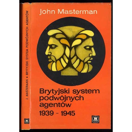 Brytyjski system podwójnych agentów 1939-1945